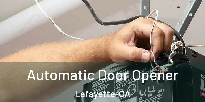  Automatic Door Opener Lafayette-CA