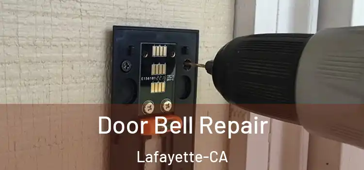  Door Bell Repair Lafayette-CA
