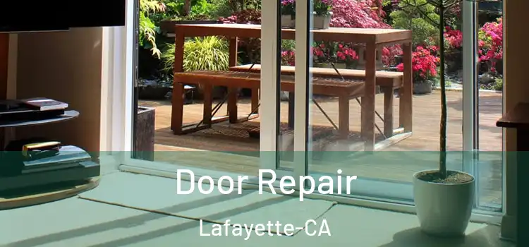  Door Repair Lafayette-CA