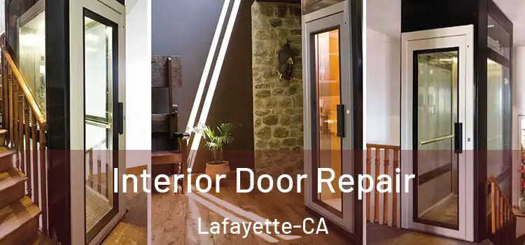  Interior Door Repair Lafayette-CA