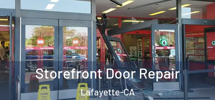  Storefront Door Repair Lafayette-CA